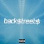 BACK$tREET$ (feat. Blokka $oLO) [Explicit]