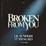 Broken From You (YNB Mix) (feat. Young Seo) [Explicit]