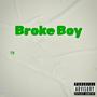 Broke Boy (Explicit)