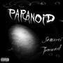 Paranoid (feat. Toneward) [Explicit]