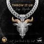 Throw It Up (feat. Zach Moad & VGE Frost) [Explicit]