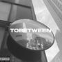 ToBeTween (Explicit)