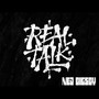 Real Talk (Explicit)