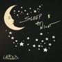 Sleep At Night (Explicit)