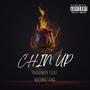 Chin Up (feat. WarMachine) [Explicit]