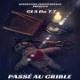 Passé au Crible (feat. Claduseptsept & Versatile Beatmaker) [Explicit]