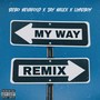 My Way Remix (Explicit)