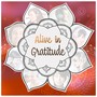 Alive in Gratitude