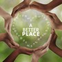 A Better Place (feat. Liberty Devitto, Watoto Children's Choir, Soweto Gospel Choir, Melba Moore, Gloria Umanah & Holmlia Tween Sing Nordby Kid Sing)