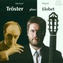 Michael Tröster spielt Miguel Llobet