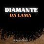 Diamante da Lama (Explicit)