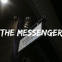 The Messenger (Explicit)