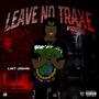 Leave No Traxe Vol2 (Explicit)