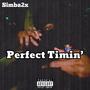 Perfect Timin' (Explicit)