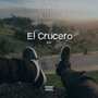 El Crucero (Explicit)