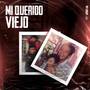 Mi Querido Viejo (Remix EDM)