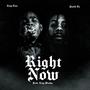 Right Now (feat. King Tate) [Explicit]