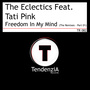 Freedom In My Mind (The Remixes - Part 01)