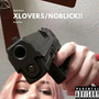 Xlovers/NoBlick!! (Explicit)