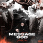 Message To God (Explicit)