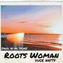 Roots Woman