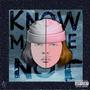 Know Me Not (Explicit)