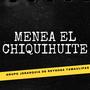 Menea El Chiquihuite