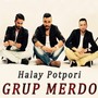 Halay Potpori