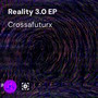 Reality 3.0