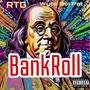 BankRoll (feat. Wyte Boi Pat) [Explicit]