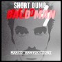 Short Dumb Bald Man (Explicit)