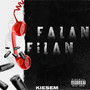 Falan Filan (Explicit)