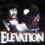 ELEVATION (feat. Viani lucca) [Explicit]