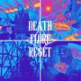 Death flOre ReseT (Explicit)