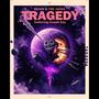 Tragedy (feat. Joseph Kay) [Explicit]