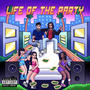 Life Of The Party (Explicit)