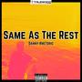 Same As The Rest (Explicit)