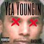 Yea Youngin (Explicit)