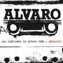 Las Canciones de Álvaro Peña - Antología (Explicit)