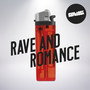 Rave and Romance (Explicit)