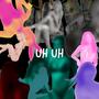 Uh Uh (feat. JamesBeChill) [Explicit]