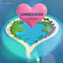 undecided (Explicit)