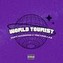 World Tourist (feat. TreyDolla$) [Explicit]