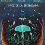 Voz de la Eternidad (feat. Vianney Lopez)