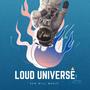 LOUD UNIVERSE (Explicit)