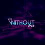 Without You