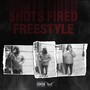 Shots Fired Freestyle (Explicit)