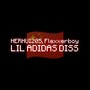 Lil Adidas Diss (Explicit)