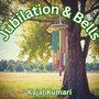 Jubilation & Bells