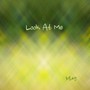 히트맨 Digital Single (Look At Me)